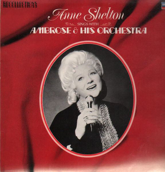 Anne Shelton, Ambrose & His Orchestra - Anne Shelton Sings With Ambrose & His Orchestra (LP, Comp, Mono)