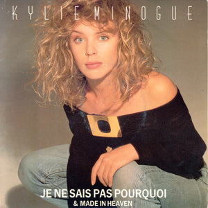 Kylie Minogue - Je Ne Sais Pas Pourquoi / Made In Heaven (7", Single, Sil)
