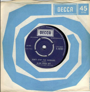 Alan Price Set* - Don't Stop The Carnival / The Time Has Come (7")