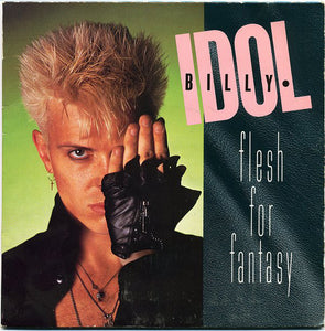 Billy Idol - Flesh For Fantasy (7", Single, Gat)