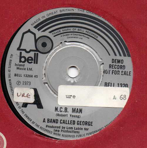 A Band Called George - N.C.B. Man (7