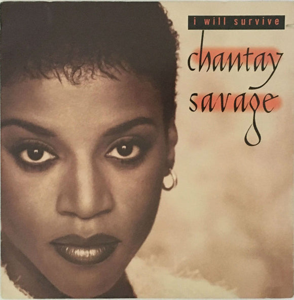 Chantay Savage - I Will Survive (12