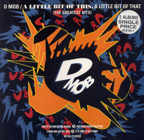 D Mob - A Little Bit Of This, A Little Bit Of That & More (LP + 12