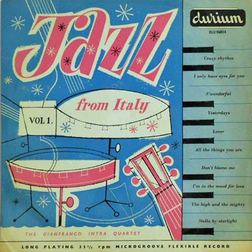 The Gianfranco Intra Quartet - Jazz from Italy Volume 1  (10")