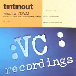 Tin Tin Out - What I Am /  T.W.M. (12")