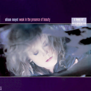 Alison Moyet - Weak In The Presence Of Beauty (12", Maxi)