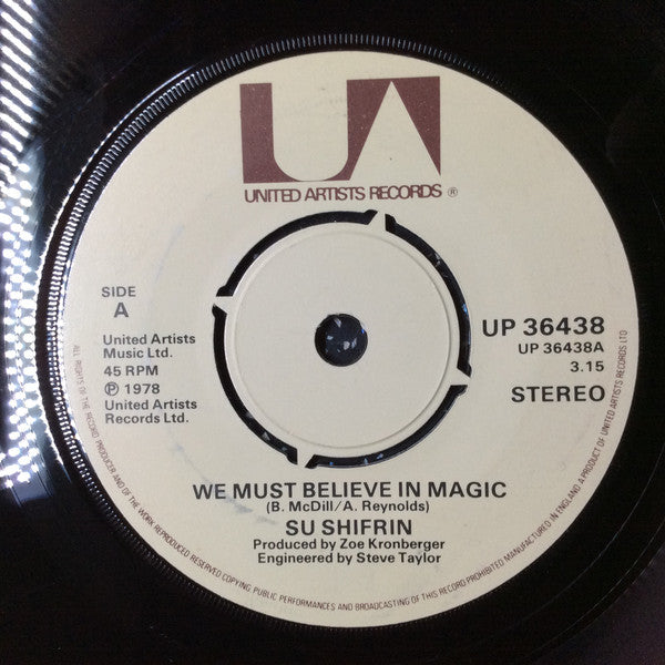Sue Shifrin - We Must Believe In Magic (7", Single)