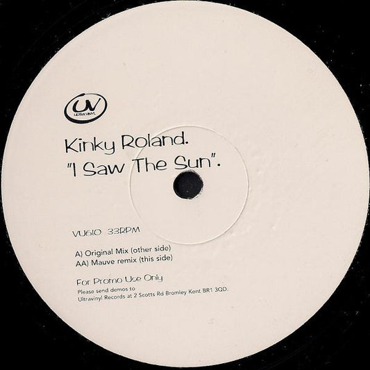 Kinky Roland - I Saw The Sun (12", Promo)