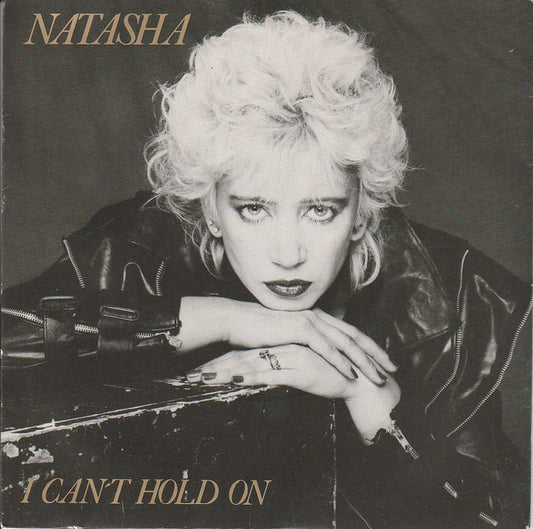 Natasha* - I Can't Hold On (7", Single)