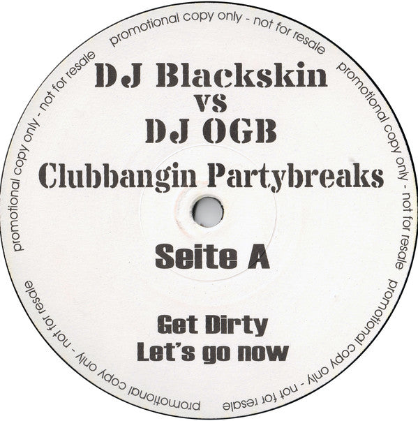 DJ Blackskin Vs. Dj Ogb - Clubbangin Partybreaks (12", Promo)