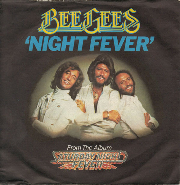 Bee Gees - Night Fever (7