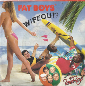 Fat Boys - Wipeout (7", Single, Ora)