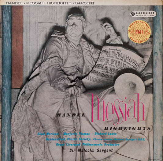 Handel* - Elsie Morison, Marjorie Thomas, Richard Lewis (3), Huddersfield Choral Society, Royal Liverpool Philharmonic Orchestra, Sir Malcolm Sargent - Messiah Highlights (LP, RP)