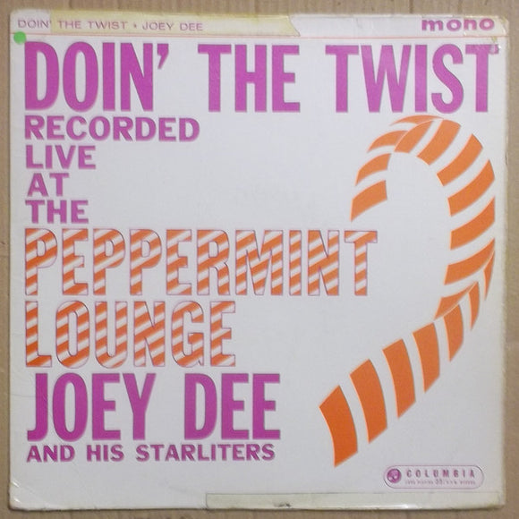 Joey Dee And The Starliters* - Doin' The Twist At The Peppermint Lounge (LP, Album, Mono)
