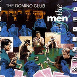 The Men They Couldn't Hang - The Domino Club (LP, Album)