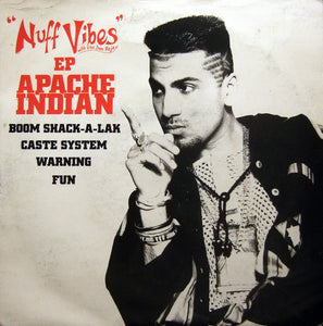Apache Indian - Nuff Vibes EP (7", EP, Pap)