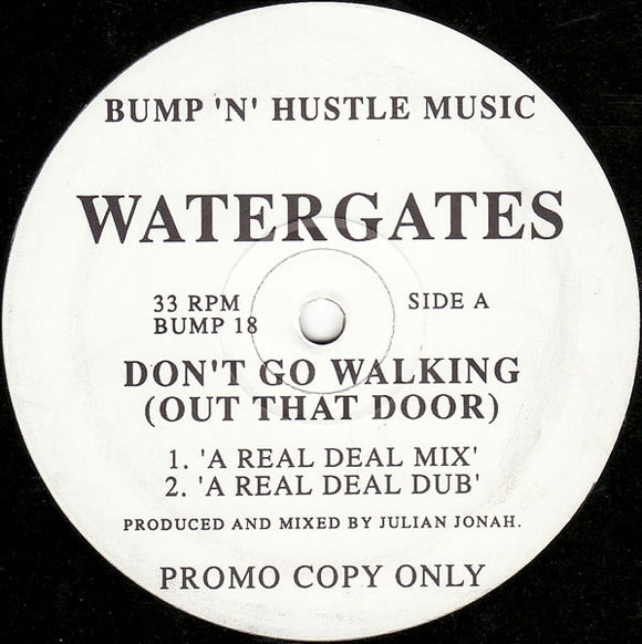 Watergates - Don't Go Walking (Out That Door) (12