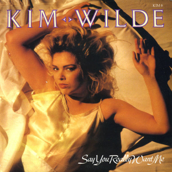 Kim Wilde - Say You Really Want Me (7