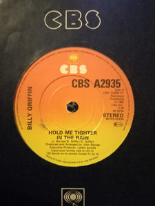 Billy Griffin - Hold Me Tighter In The Rain (7", Single, Pap)