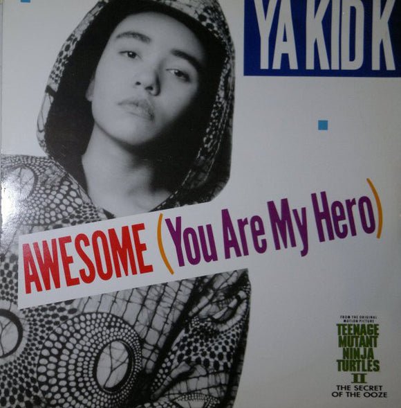 Ya Kid K - Awesome (You Are My Hero) (12