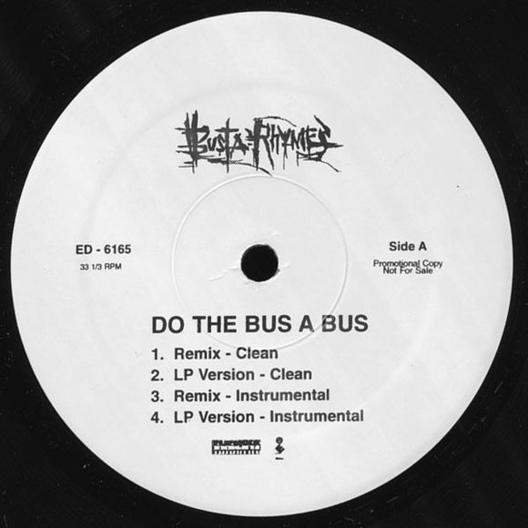 Busta Rhymes - Do The Bus A Bus (Remix) (12