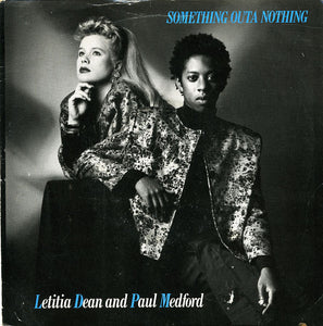 Letitia Dean And Paul Medford - Something Outa Nothing (7", Single, Inj)