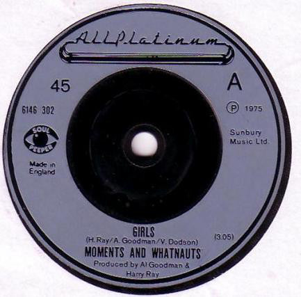 Moments* And Whatnauts* - Girls (7", Single)
