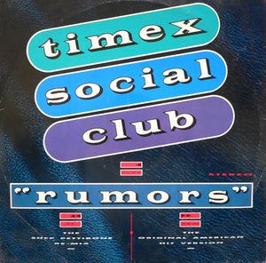 Timex Social Club - Rumors (12")