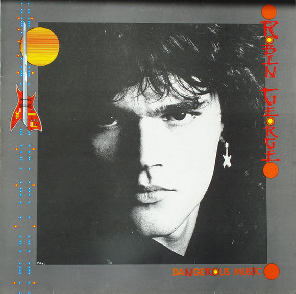 Robin George - Dangerous Music (LP, Album)