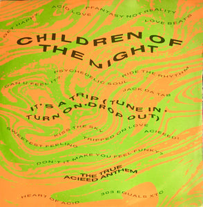 Children Of The Night - It's A Trip (Tune In, Turn On, Drop Out) (12")