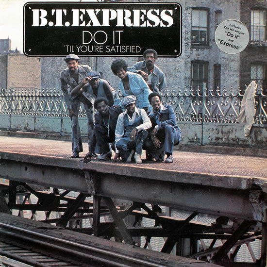 B.T. Express - Do It ('Til You're Satisfied) (LP, Album)