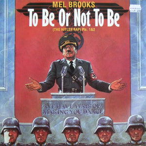 Mel Brooks - To Be Or Not To Be (The Hitler Rap) Pts. 1&2 (12", Single)