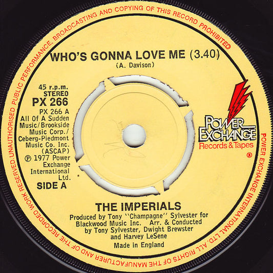 The Imperials - Who's Gonna Love Me (7", Single, Pus)