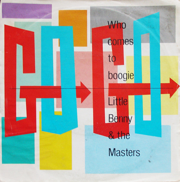 Little Benny & The Masters - Who Comes To Boogie (7", Single)