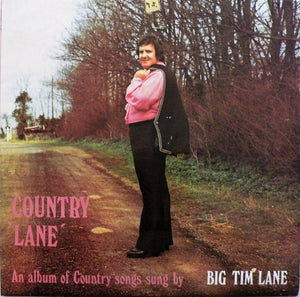 Big Tim Lane* - Country Lane  (LP, Album)