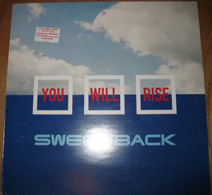 Sweetback - You Will Rise (12")