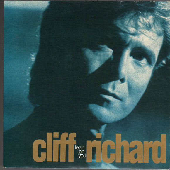 Cliff Richard - Lean On You (7