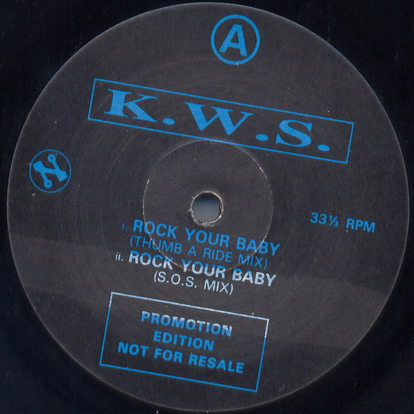 K.W.S. - Rock Your Baby (12