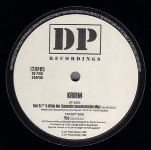 Karim* - Don't F**k With Me / Fist (12")