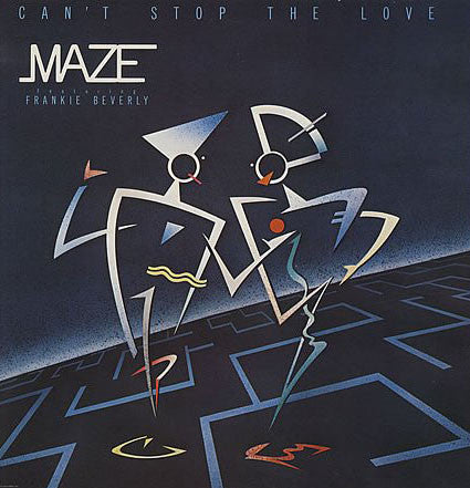 Maze Featuring Frankie Beverly - Can't Stop The Love (LP, Album)