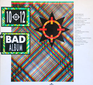 Various - 10 By 12 A Bad Album (LP, Comp)