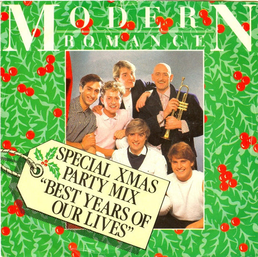 Modern Romance - Best Years Of Our Lives (Special Xmas Party Mix) (7", Single)