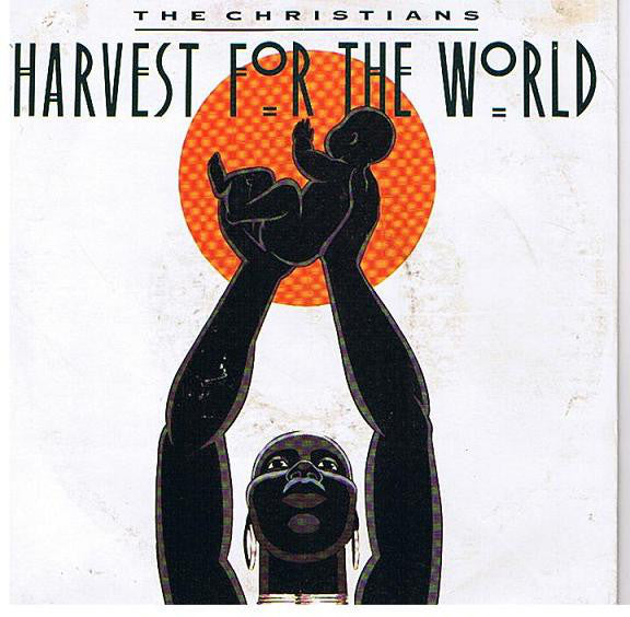 The Christians - Harvest For The World (7