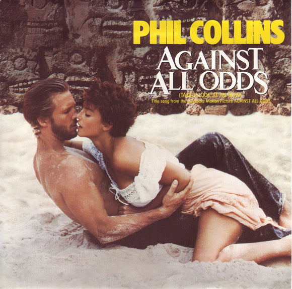 Phil Collins - Against All Odds (Take A Look At Me Now) (7