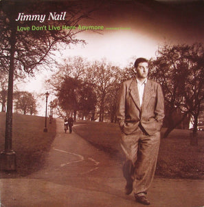 Jimmy Nail - Love Don't Live Here Anymore (Extended Version) (12")