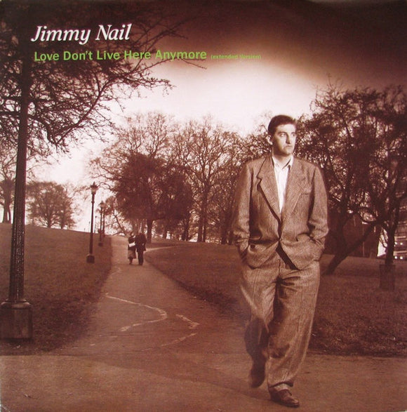 Jimmy Nail - Love Don't Live Here Anymore (Extended Version) (12