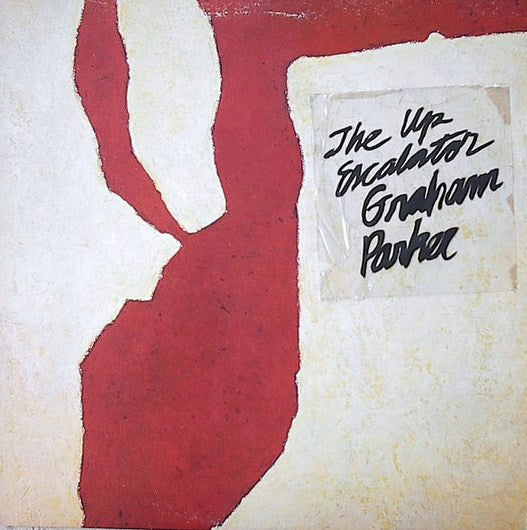 Graham Parker And The Rumour - The Up Escalator (LP, Album)