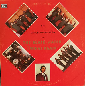 The Dance Orchestra Of The Black Watch (Royal Highland Regiment) - Swings Again (LP, Album)