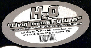 H2O - Livin' For The Future (12")