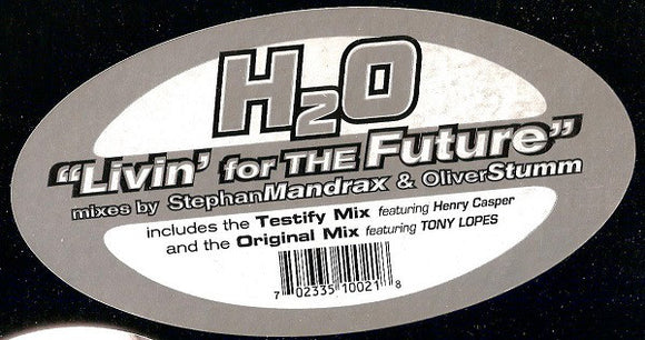 H2O - Livin' For The Future (12